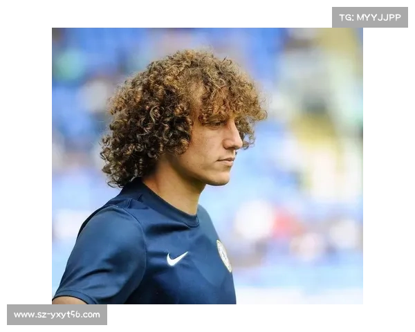 大卫路易斯落选国家队的五大原因深度解析